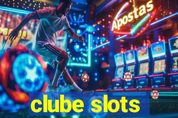 clube slots